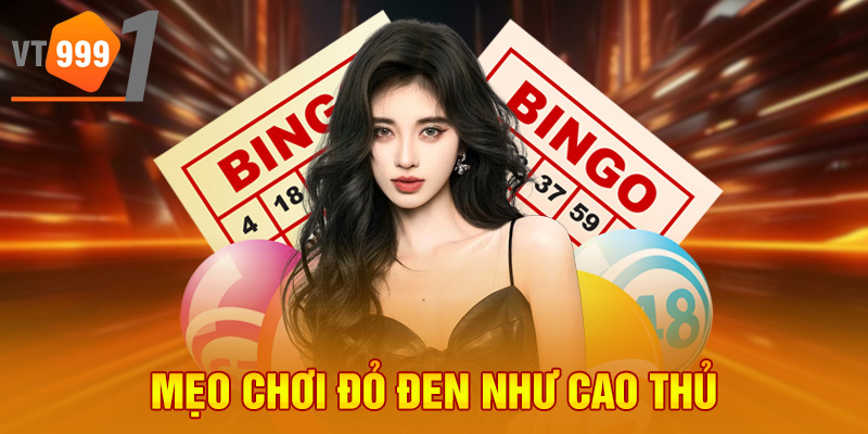 Mẹo chơi đỏ đen như cao thủ
